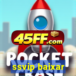ssvip baixar